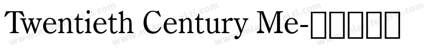 Twentieth Century Me字体转换